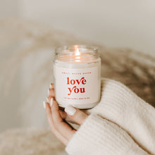 Load image into Gallery viewer, Love You Soy Candle