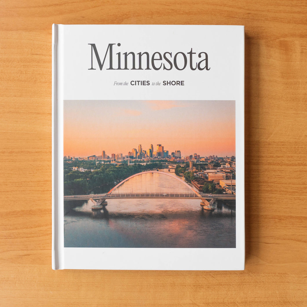Minnesota: From the Cities to the Shore Book