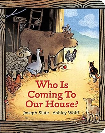 Who Is Coming to Our House? Board Book