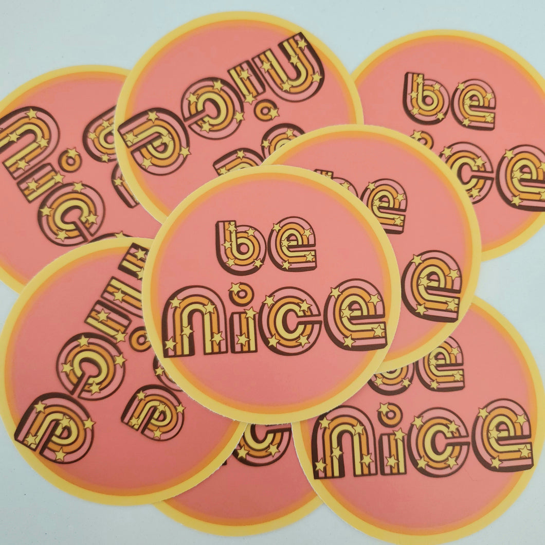 Be Nice Sticker