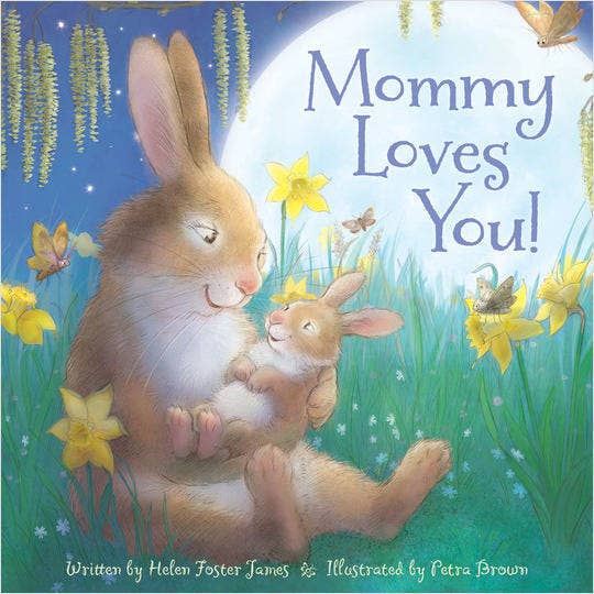 Mommy Loves You! Picture Book