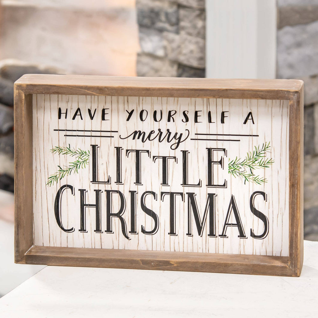 Have Yourself A Merry Little Christmas Sign